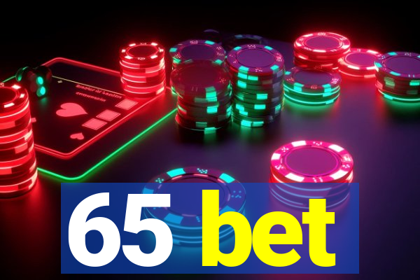 65 bet